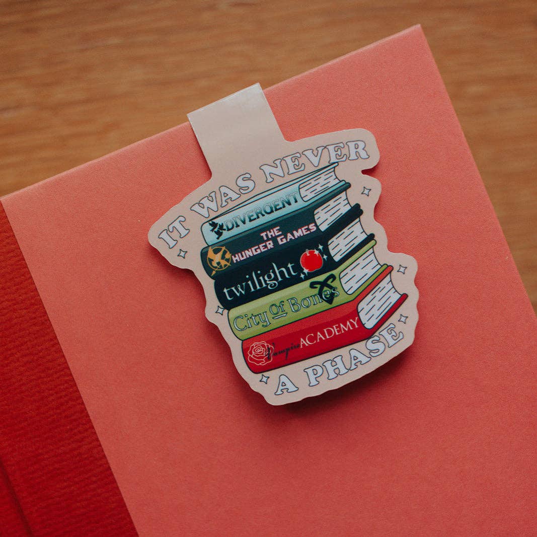 Magnetic Bookmark, It Was Never a Phase