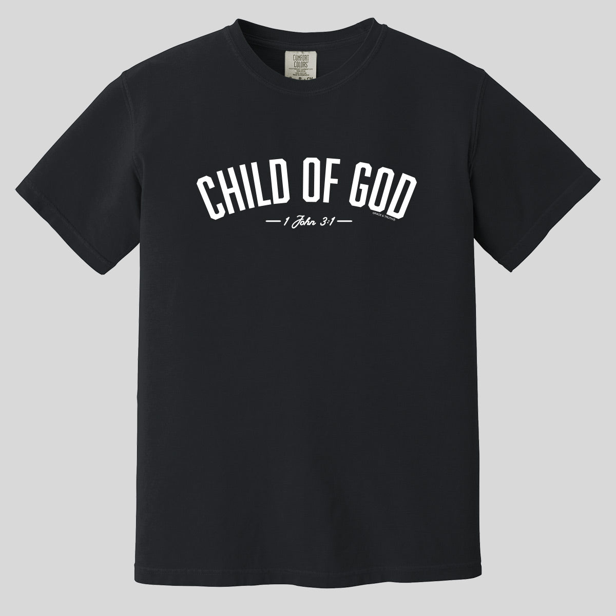 Grace & Truth Women's T - Child of God