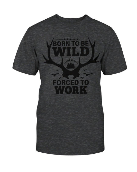 Born To Be Wild T-shirt