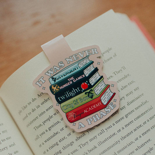 Magnetic Bookmark, It Was Never a Phase