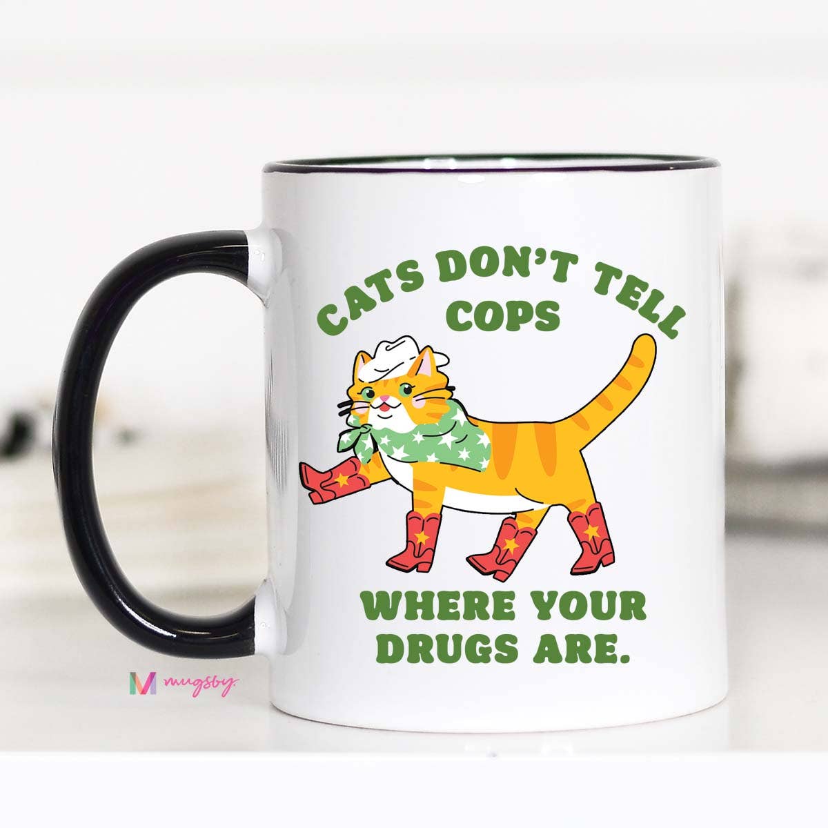Cats Don't Tell Cops Where Your Drugs Are Coffee Mug, Cat
