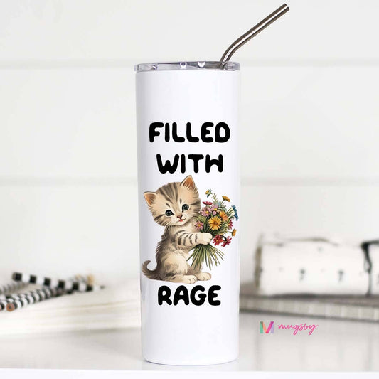 Filled with Rage Funny Tall Travel Cup, Cat Lover Travel Cup