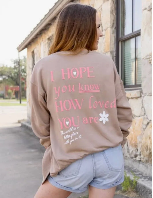 JLB-I HOPE YOU KNOW-FLEECE SWEATSHIRT-TAUPE