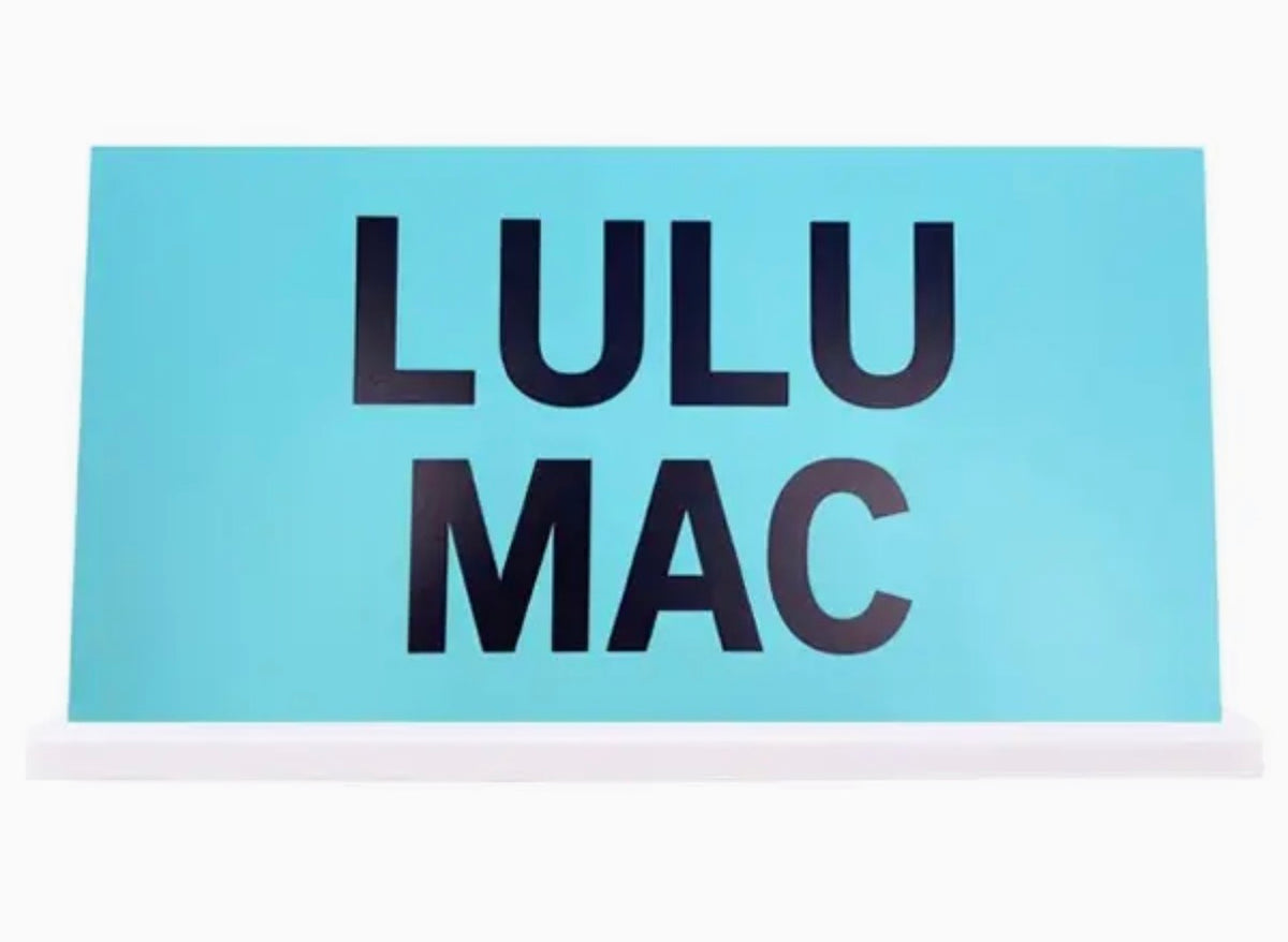 LULU MAC Logo Sign