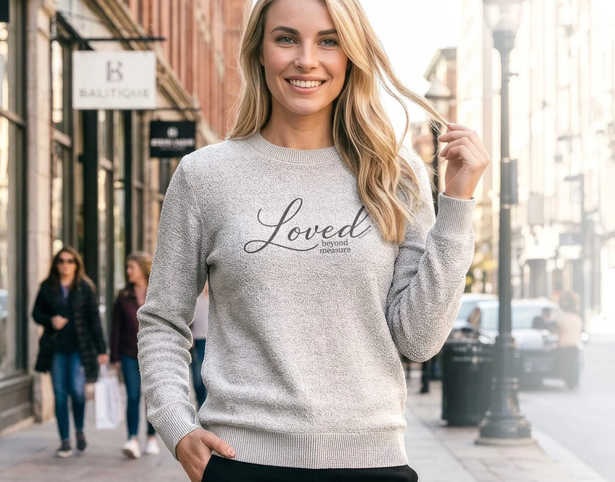 Grace and Truth Sweater Fleece Loved