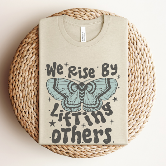 We Rise By Lifting Others Butterfly Tshirt