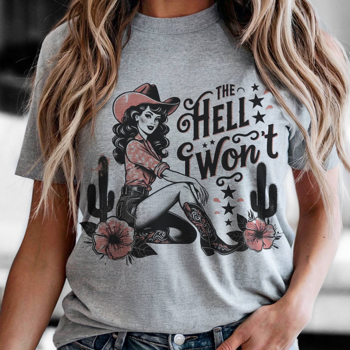 Western Retro The Hell I Won't Country Market Graphic Tee