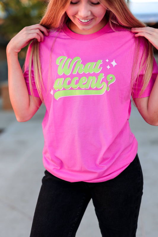 JLB What Accent? - (Pink) S/S Crew