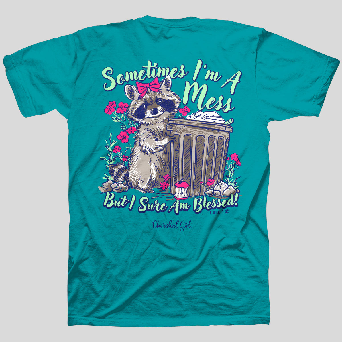Cherished Girl Women's T - Sometimes I'm a Mess